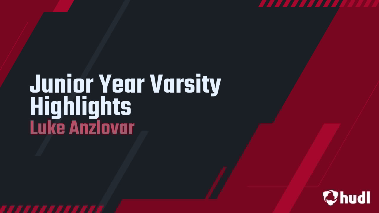 AnzlovarLuke's tweet card. Junior Year Varsity Highlights