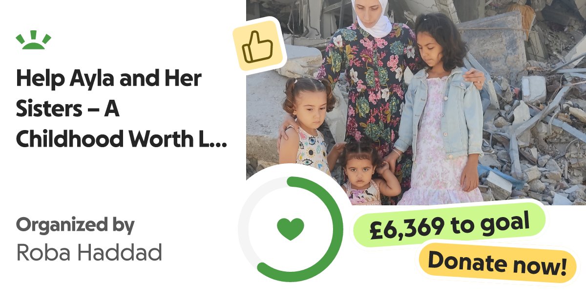 haddad_roba's tweet card. My name is Ruba Khamis Ali Al-Haddad, a Palestinian woman from Gaza … Roba Haddad needs your support for Help Ayla and Her Sisters – A Childhood Worth Living.