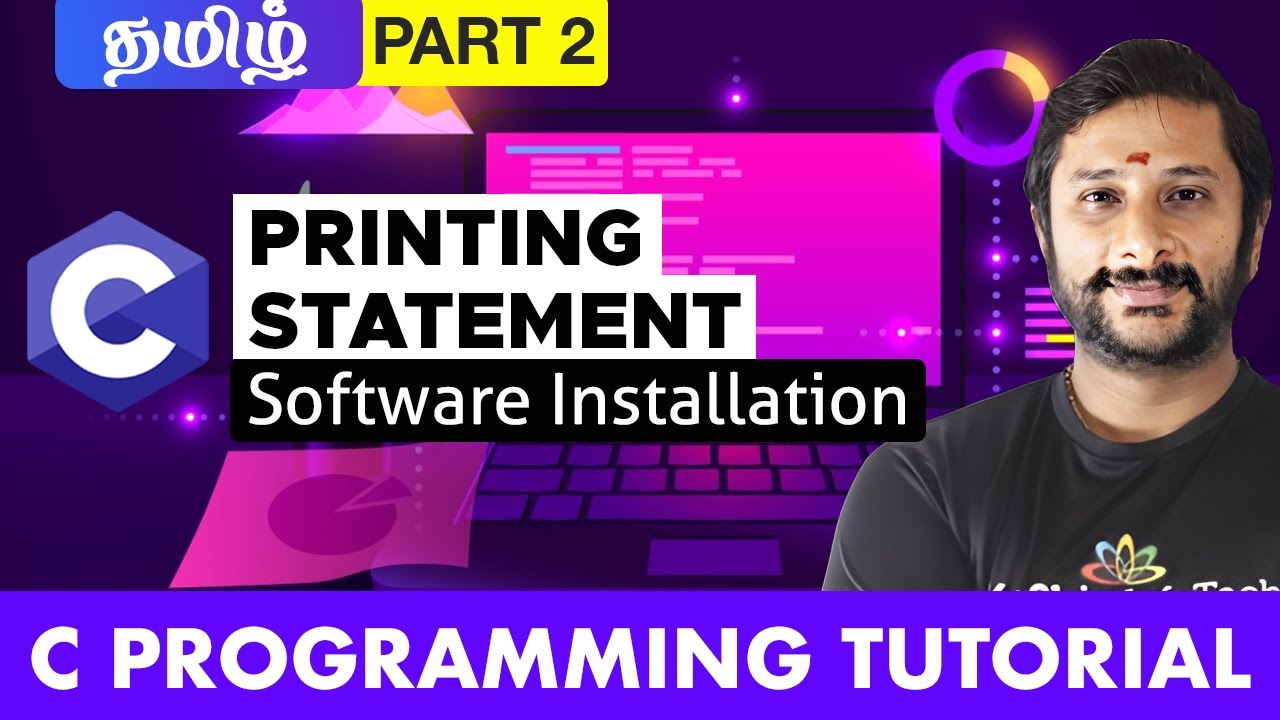 kaashivinfotech's tweet card. #2 Software install & Printing Statement in C Programming in Tamil...