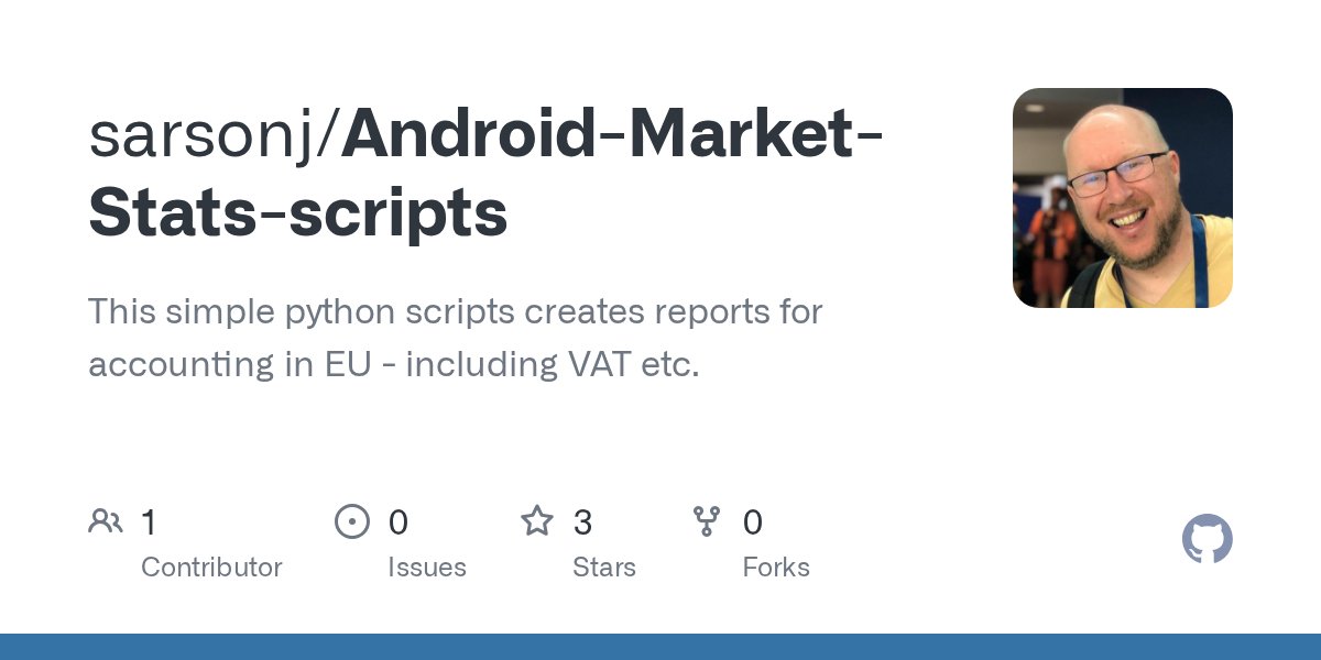 sarsonj's tweet card. This simple python scripts creates reports for accounting in EU - including VAT etc. - sarsonj/Android-Market-Stats-scripts