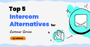 LabiBlog's tweet card. n this blog post we will take a look at the top 5 Intercom alternatives.