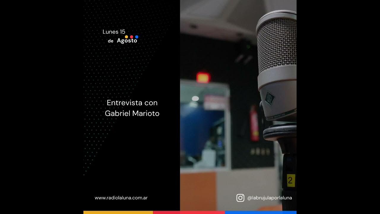 gabmariotto's tweet card. Gabriel Marioto en La Brújula por La Luna - 15/8/2022
