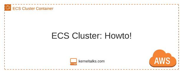 kerneltalks's tweet card. A quick walkthrough on how to create new ECS cluster