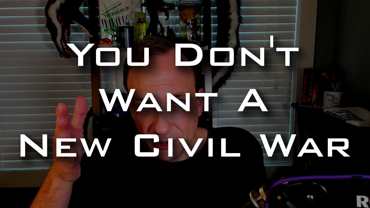 jhooks's tweet card. You Don't Want a New Civil War