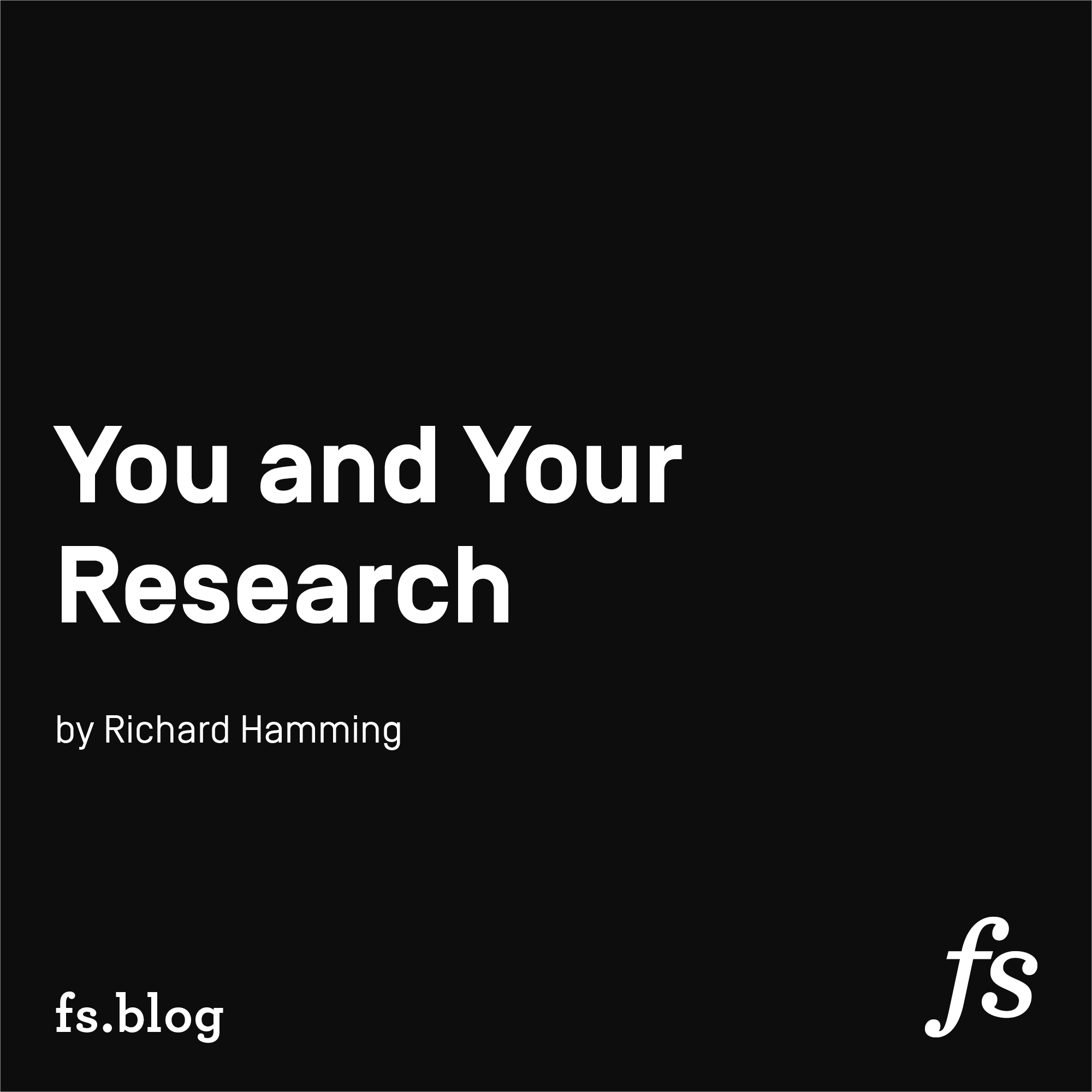 jlalvani's tweet card. You and Your Research by Richard Hamming was delivered to BellCore Labs on the 7th of March 1986. Full Transcript.