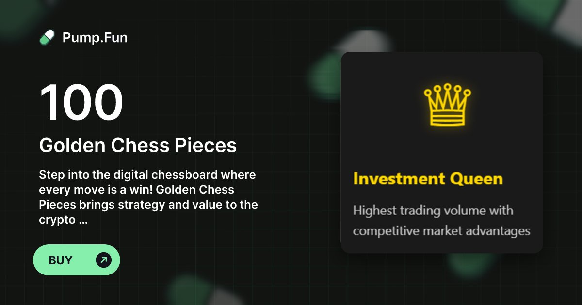 pieces2025's tweet card. Step into the digital chessboard where every move is a win! Golden Chess Pieces brings strategy and value to the crypto game—each piece is a king in its own right." "Invest in the ultimate fusion of...