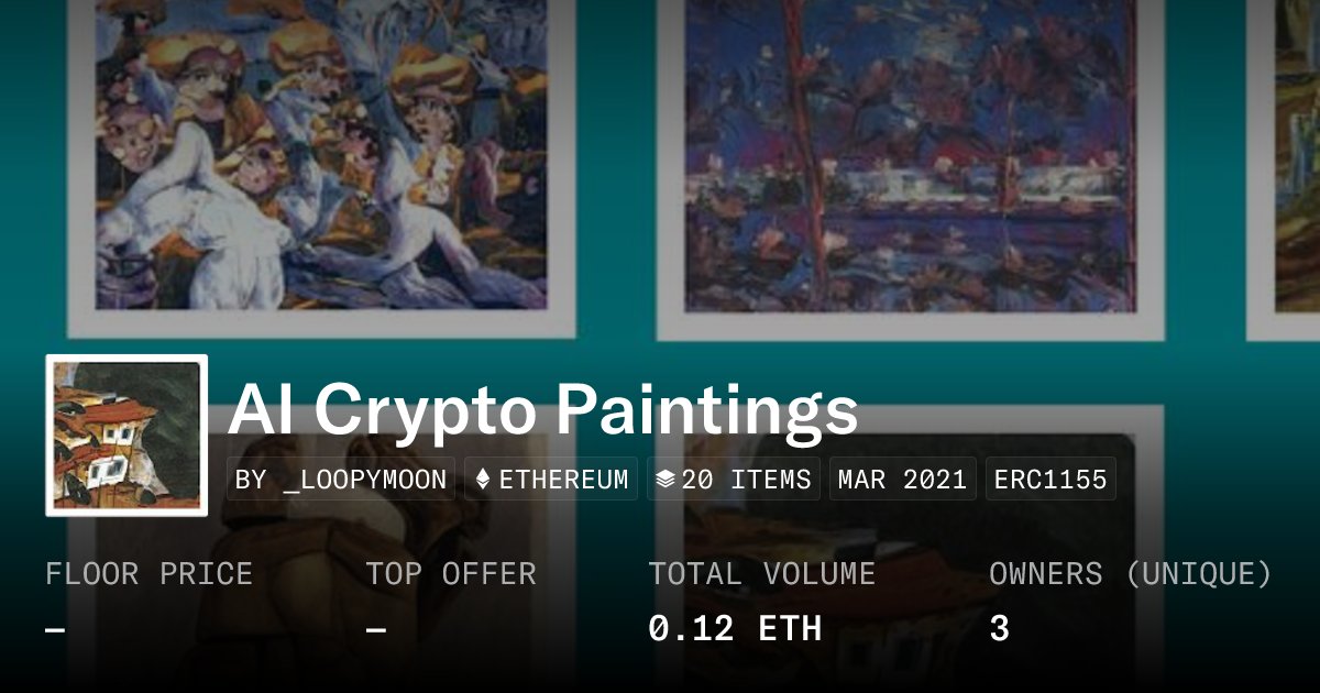 _loopymoon's tweet card. A collection of AI-created paintings, using a technique called generative adversarial networks (GAN). This first series is a limited collection of 20 limited-edition NFTs. Each painting has a...