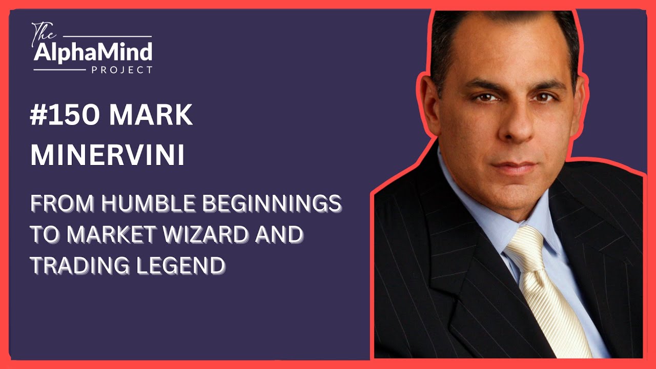 AlphaMind101's tweet card. #150 Mark Minervini: From Humble Beginnings to Mark Wizard and...