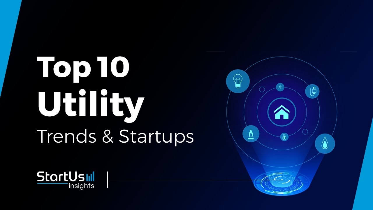 StartUsInsights's tweet card. Top 10 Utility Trends and Startups