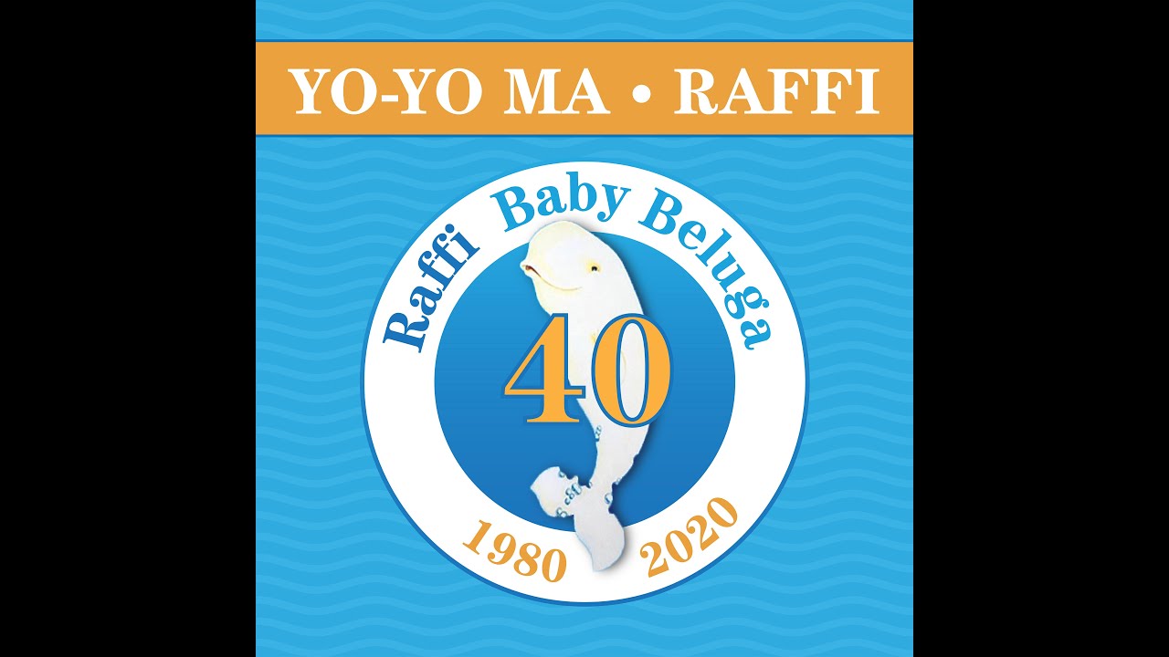 YoYo_Ma's tweet card. Raffi and Yo-Yo Ma - Baby Beluga (40th Anniversary Version)