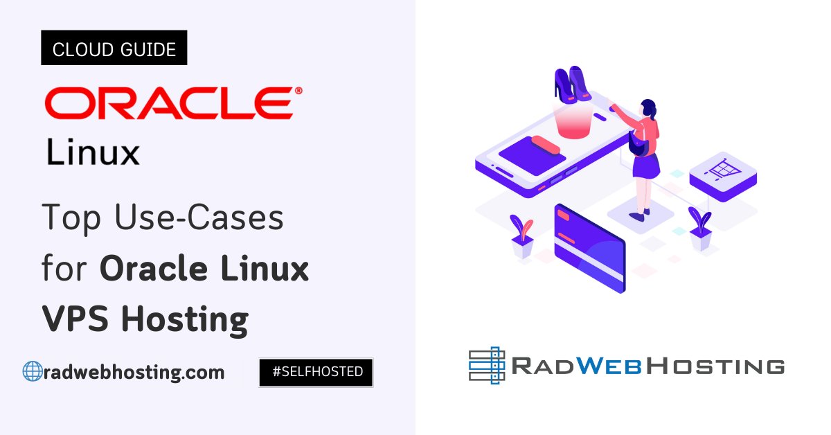 r_dvps's tweet card. This article outlines the top use-cases for Oracle Linux VPS Hosting.