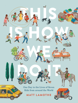 algates's tweet card. Buy a cheap copy of This Is How We Do It: One Day in the... book by Matt LaMothe. Follow one day in the real lives of seven kids from around the world This informative and fascinating illustrated...