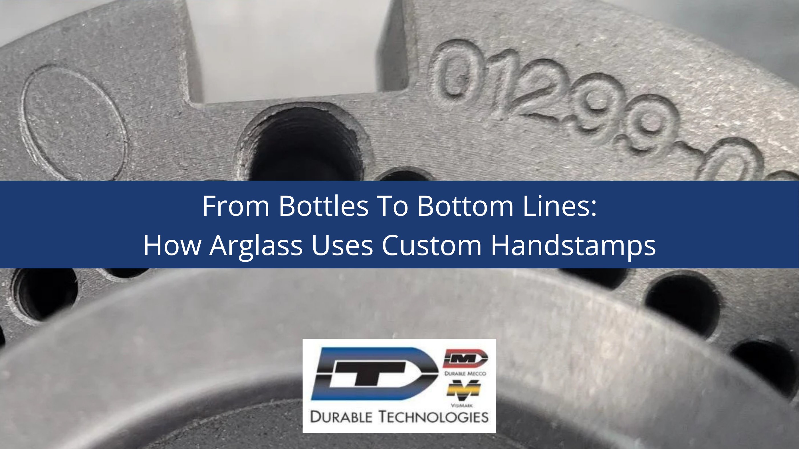 DurableTech's tweet card. Arglass uses Durable Technologies' custom handstamps to ensure traceability and quality control in glass bottle manufacturing, proving that traditional methods can meet modern industrial challenges.