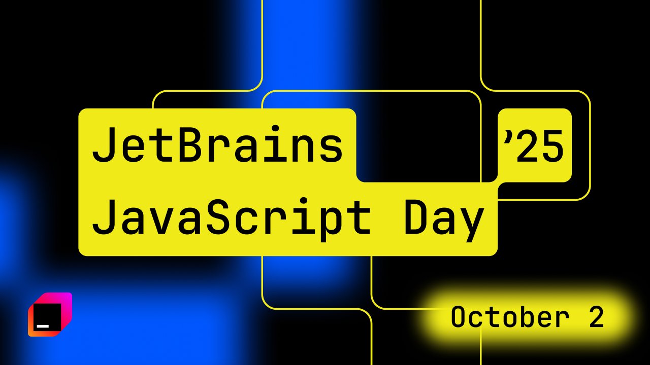 dwightwalker's tweet card. JetBrains JavaScript Day is back for its fifth year, and as always, we are ready to get you up to speed with the latest trends and answer all your questions about modern JavaScript development.