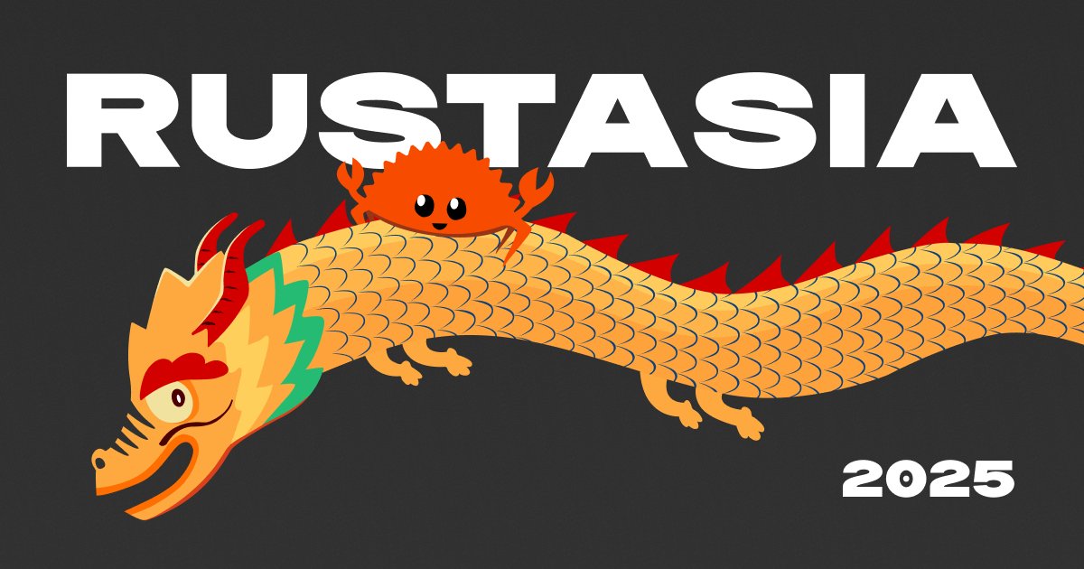 RUSTAsiaConf's tweet card. Save the date for an action-packed day focused on advancing Rust knowledge, connections, and community spirit throughout Asia.