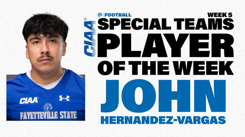 FSUBroncos's tweet card. Charlotte, NC - The Central Intercollegiate Athletic Association (CIAA) named Fayetteville State football player, John Hernandez-Vargas, as the week #5 CIAA Football Special Teams Player of the Week.