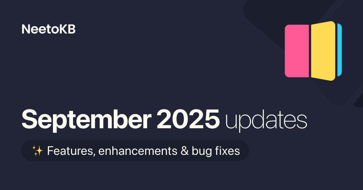 NeetoKB's tweet card. Discover the latest enhancements and bug fixes in NeetoKB for September 2025.