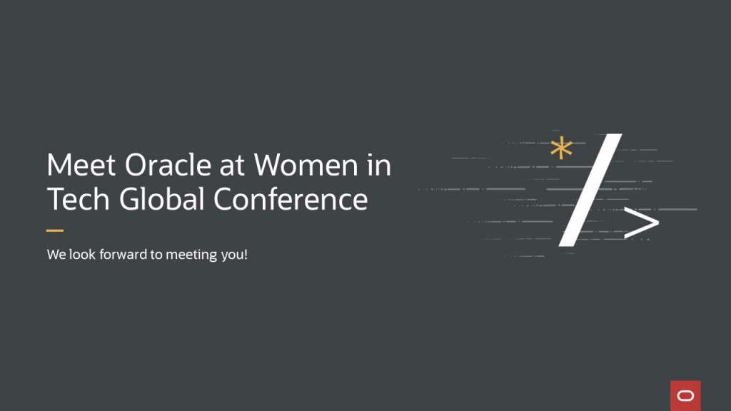 OracleInclusion's tweet card. Oracle is proud to be a gold sponsor of this year’s Women in Tech Global Conference. Learn when to meet our industry leaders, technical experts, and recruiters.