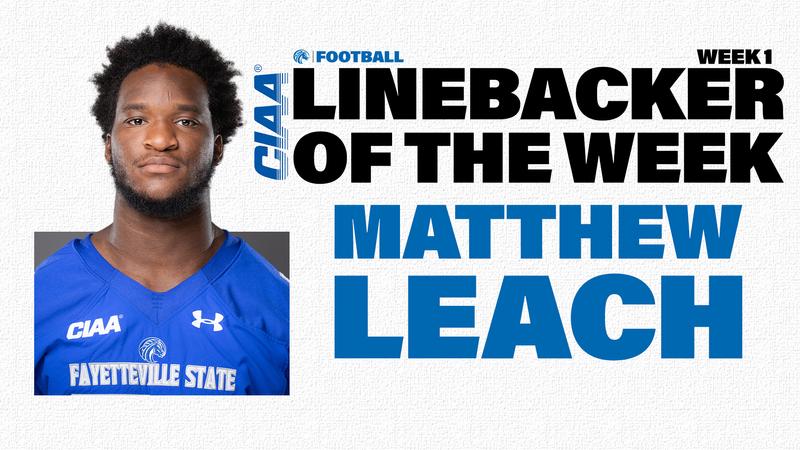 FSUBroncos's tweet card. Charlotte, NC - The Central Intercollegiate Athletic Association (CIAA) named Fayetteville State football standout, Matthew Leach as the week #1 CIAA Football Linebacker Player of the Week.