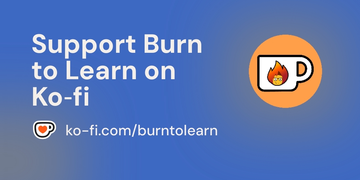 btltutorials's tweet card. Become a supporter of Burn to Learn today!