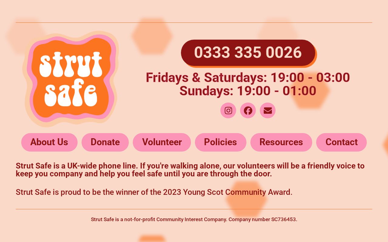 pixee_pea's tweet card. Strut Safe operates a UK-wide phone line for those out alone at night. The phone line is open Fridays and Saturdays from 7pm to 3am and Sundays from 7pm to 1am.