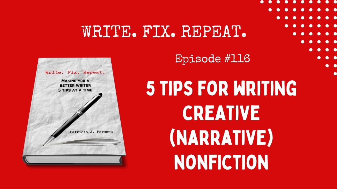 writefixrepeat's tweet card. 5 TIPS FOR WRITING CREATIVE (NARRATIVE) NONFICTION