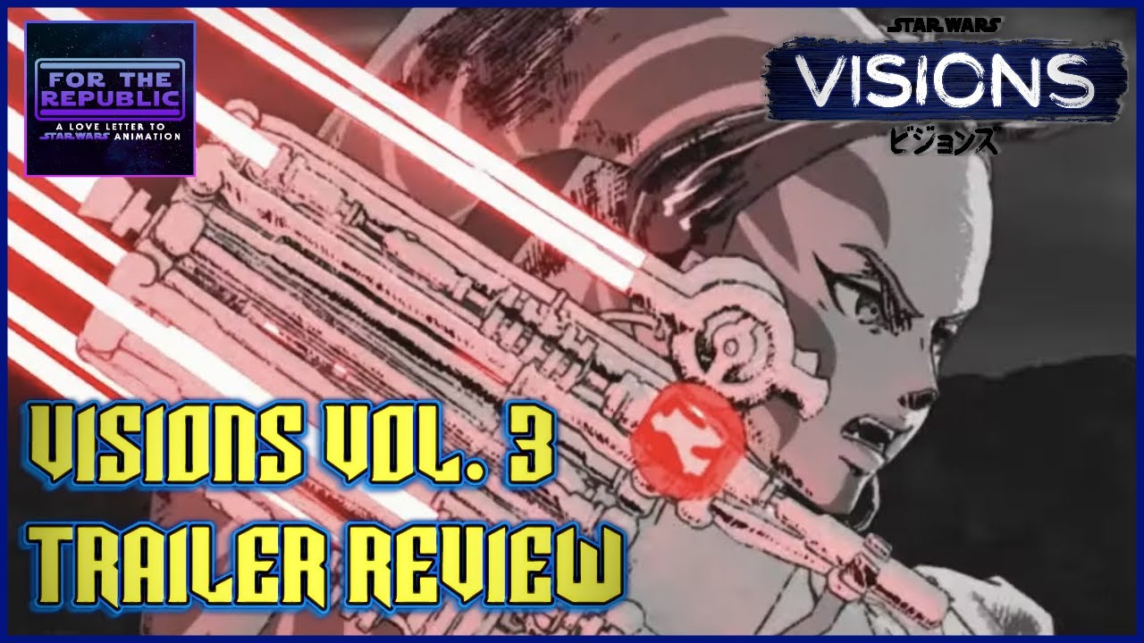ForTheRepubPod's tweet card. Star Wars: Visions Volume 3 Trailer Review: So Much Star Wars Anime...