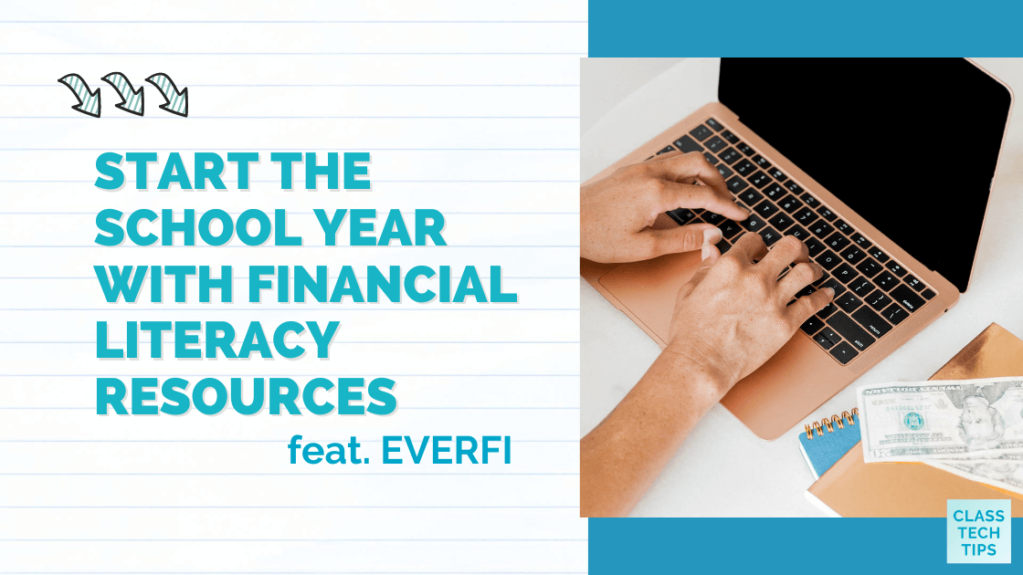 ClassTechTips's tweet card. Start the school year with EVERFI's Financial Literacy resources that are perfect for middle and high school students.