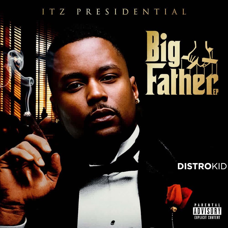 itzPresidential's tweet card. Stream and Pre-save Big father - Distributed by DistroKid