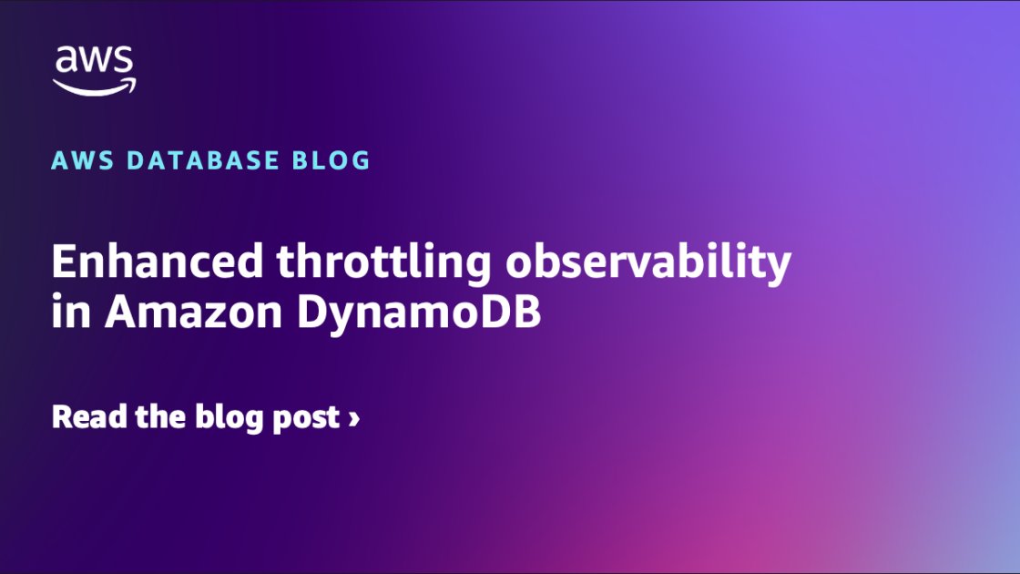 dynamodb's tweet card. Today, we’re announcing improved observability for throttled requests in Amazon DynamoDB. These enhancements provide developers with enriched exception messages, detailed Amazon CloudWatch metrics,...
