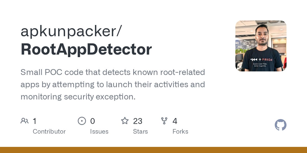 ApkUnpacker's tweet card. Small POC code that detects known root-related apps by attempting to launch their activities and monitoring security exception. - apkunpacker/RootAppDetector