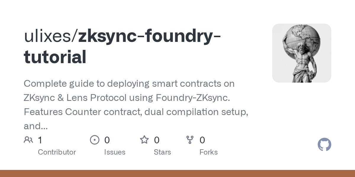 cleaverbranch's tweet card. Complete guide to deploying smart contracts on ZKsync & Lens Protocol using Foundry-ZKsync. Features Counter contract, dual compilation setup, and comprehensive ZK-EVM documentation. - ulix...
