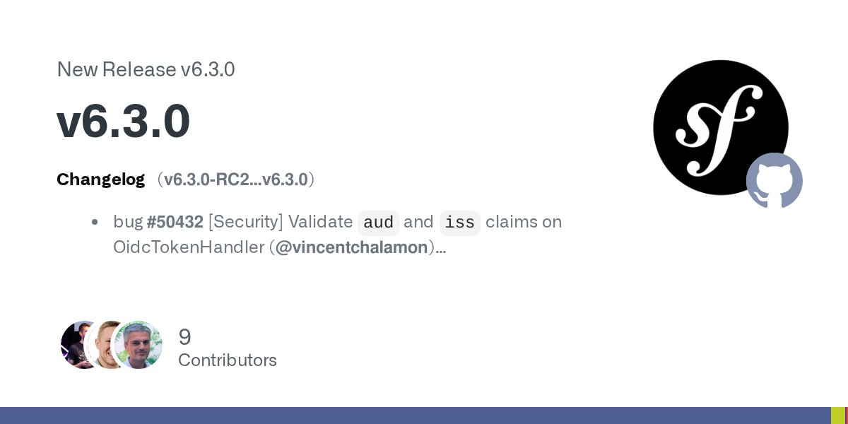 phpLibHunt's tweet card. Changelog (v6.3.0-RC2...v6.3.0) bug #50432 [Security] Validate aud and iss claims on OidcTokenHandler (@vincentchalamon) bug #50477 [Security] Add clock dependency to OidcTokenHandler (@nicolas-gr...