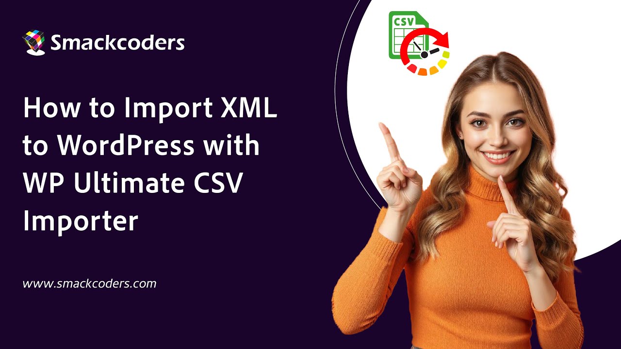 smackcoders's tweet card. How to Import XML to WordPress Using WP Ultimate CSV Importer