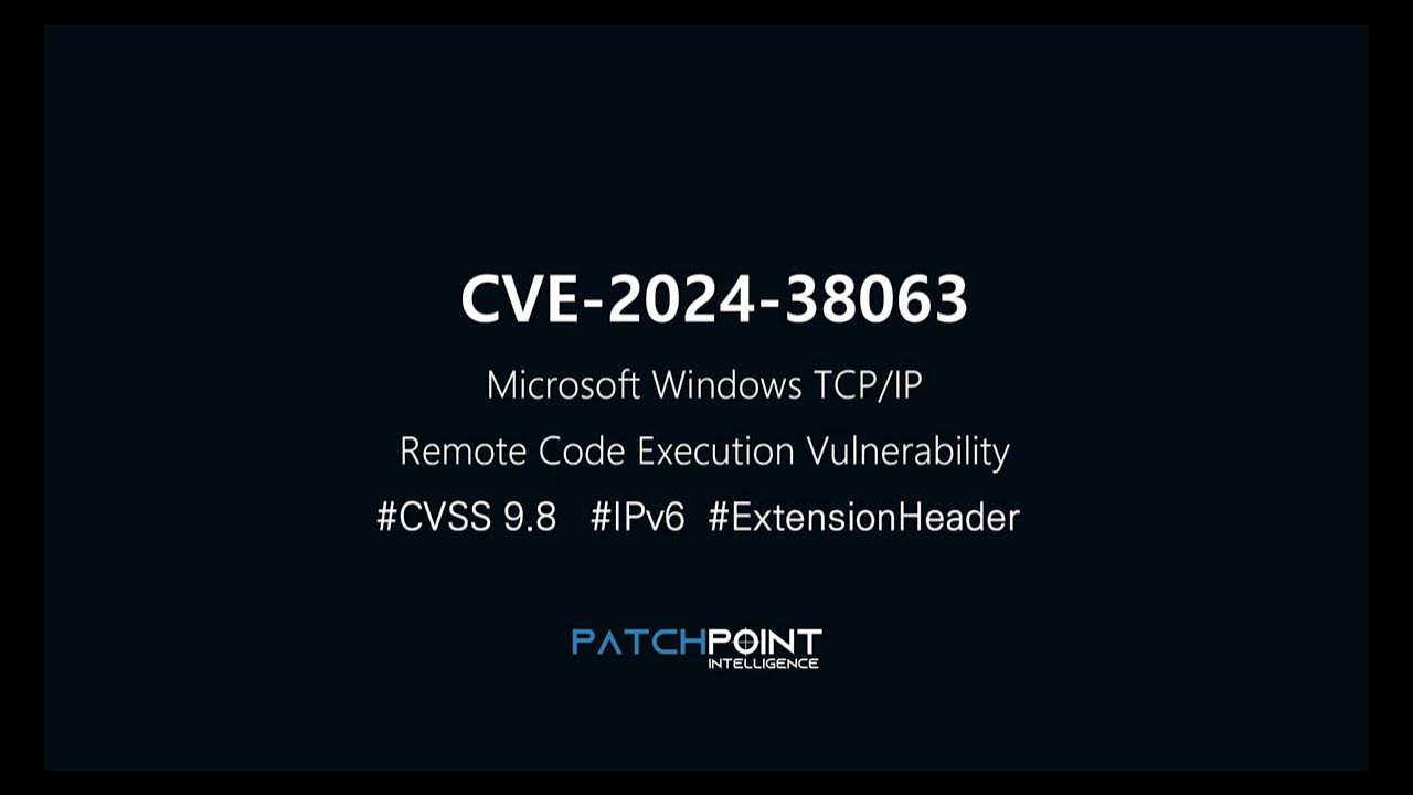 _patchpoint_'s tweet card. CVE-2024-38063: Windows TCP/IP Remote Code Execution Vulnerability