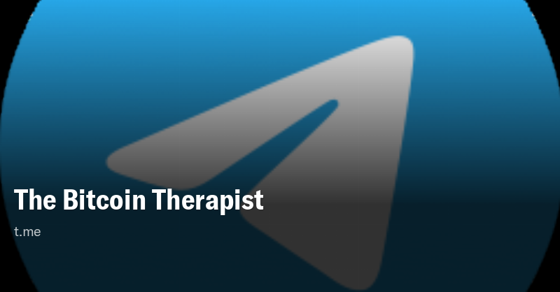BTC_Therap_ist's tweet card. You can contact @TheBTCTherap_ist right away.
