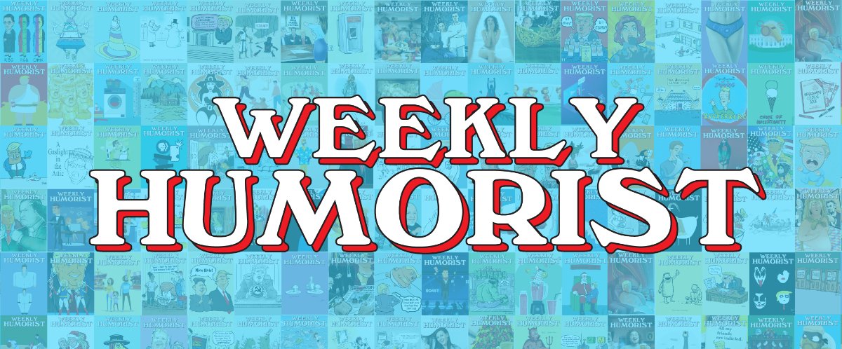 WeeklyHumorist's tweet card. This week's all new super hilarious issue is ready!