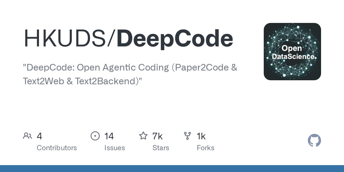 XP10___'s tweet card. "DeepCode: Open Agentic Coding (Paper2Code & Text2Web & Text2Backend)" - HKUDS/DeepCode