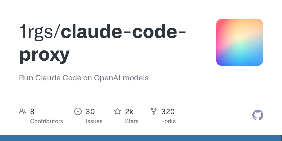 rahulgs's tweet card. Run Claude Code on OpenAI models. Contribute to 1rgs/claude-code-proxy development by creating an account on GitHub.