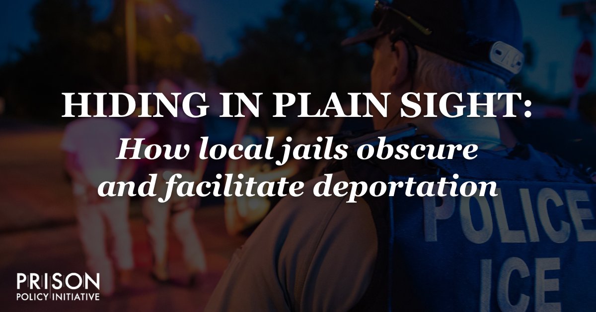 PrisonPolicy's tweet card. Hiding in Plain Sight: How local jails obscure and facilitate mass deportation under Trump
