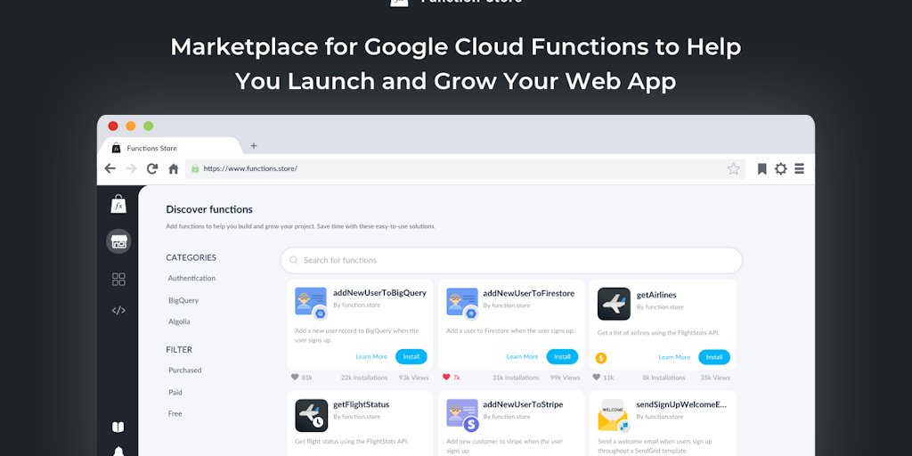 diervo's tweet card. Functions Store is a marketplace of reusable, expert-built, and well-tested Cloud Functions. You can easily search, configure, and install Cloud Functions without ever having to write a line of code....