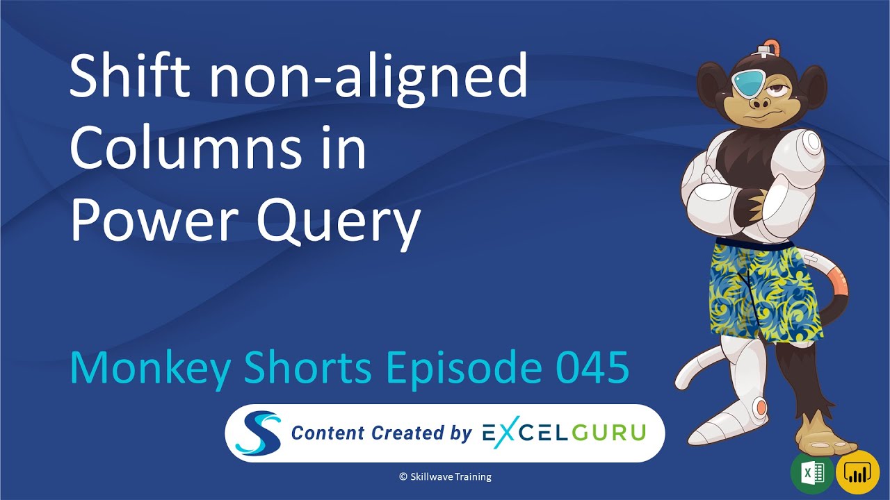 kpuls's tweet card. Shift non-aligned Columns in Power Query - Monkey Shorts Episode 045