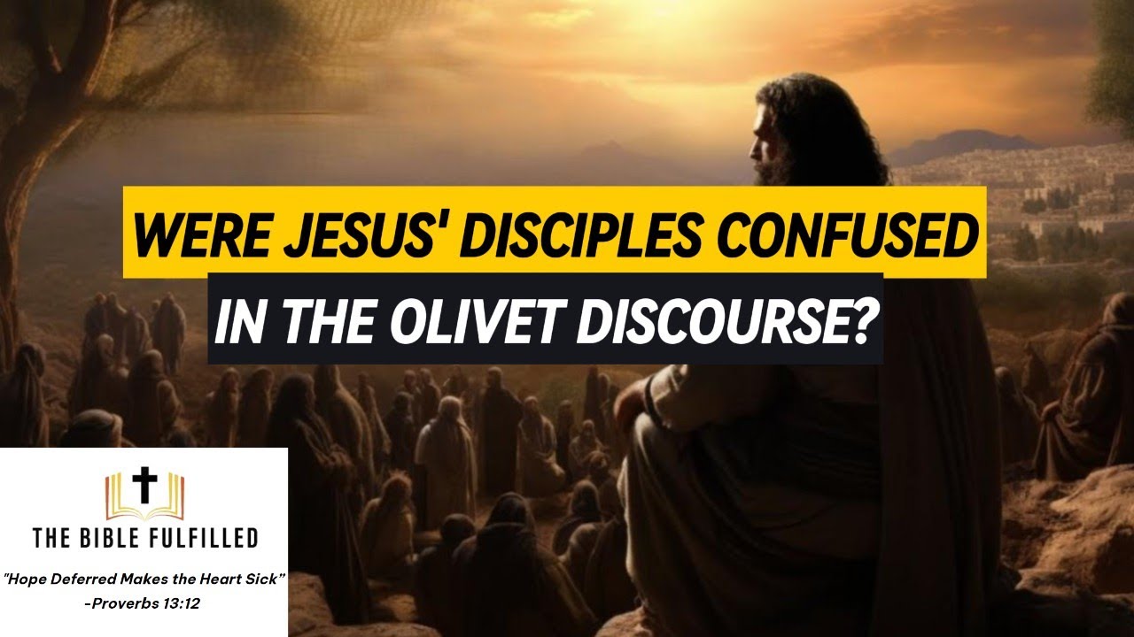 NoelJudd's tweet card. The Olivet Discourse: Were Jesus' Disciples Confused?