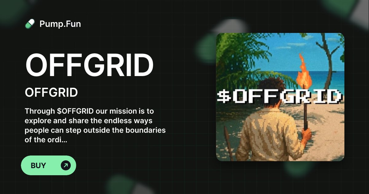 bears__mad's tweet card. Through $OFFGRID our mission is to explore and share the endless ways people can step outside the boundaries of the ordinary, LIVE on pump.fun!