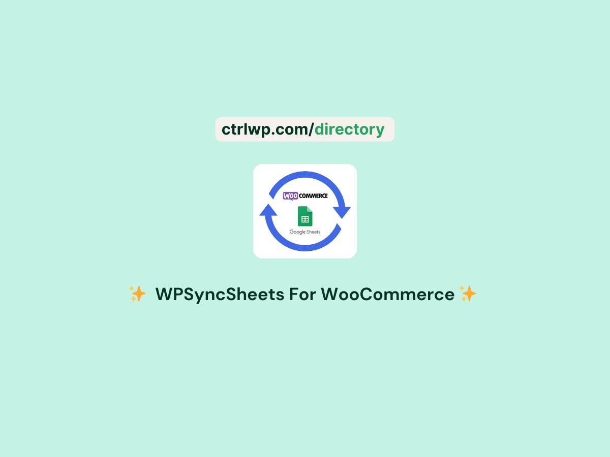 ctrl_wp's tweet card. WPSyncSheets For WooCommerce synchronizes WooCommerce orders, products, customers, and coupons with Google Sheets automatically in real-time.