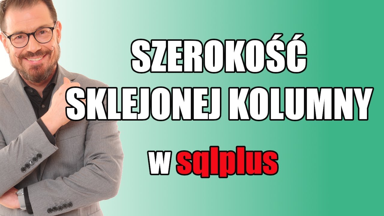 MarcinBadtke's tweet card. Jak ograniczyć szerokość sklejonej kolumny w sqlplus?