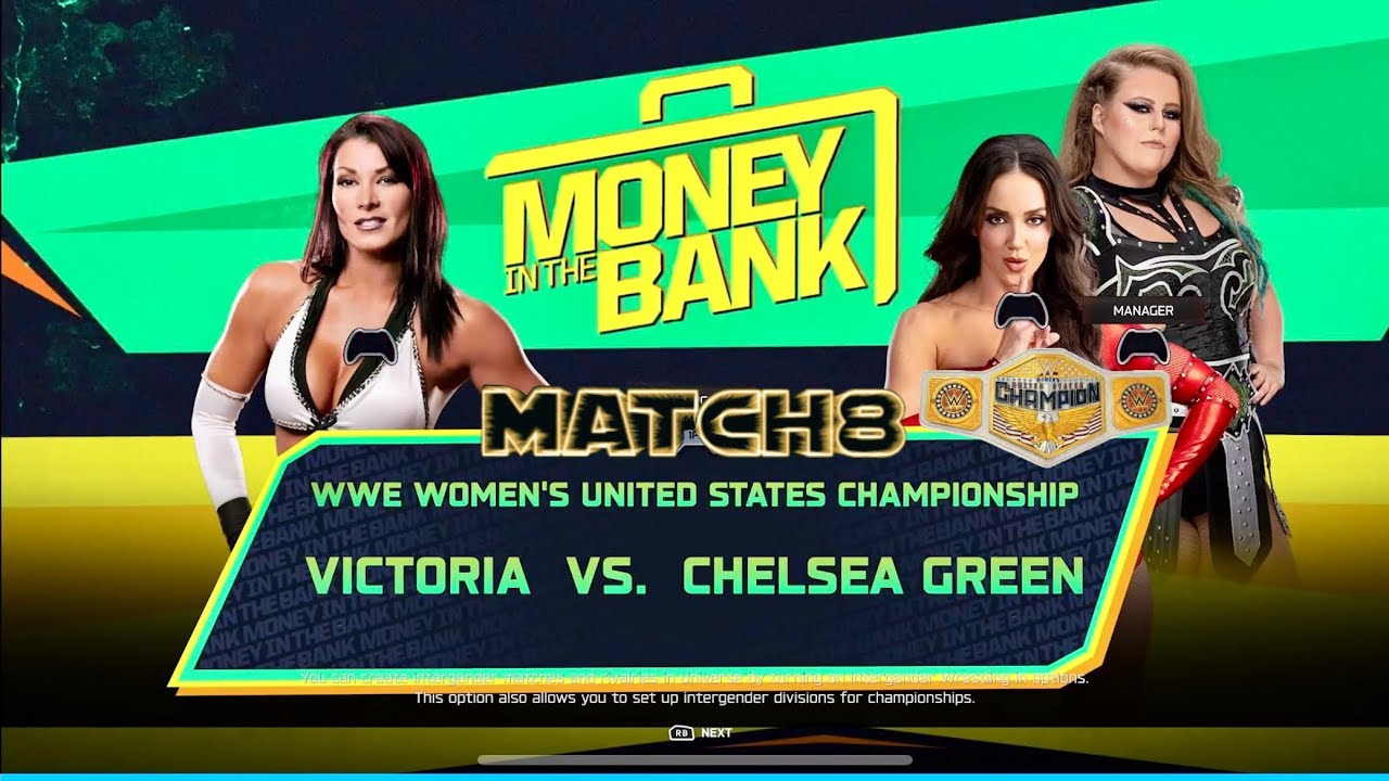 M3x1ca_NaHuaTL's tweet card. WWE2K25 UNIVERSE💭 MONEY IN THE BANK July wk1, Victoria vs Chelsea...