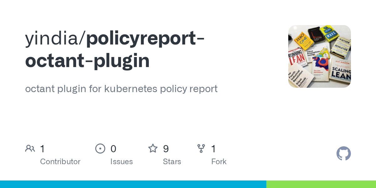 oss_go's tweet card. octant plugin for kubernetes policy report. Contribute to yindia/policyreport-octant-plugin development by creating an account on GitHub.