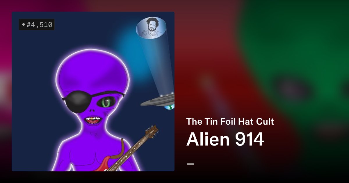 TFHcultNFTs's tweet card. The Tin Foil Hat Cult are a collection of 10,000 randomly generated characters inspired by aliens.