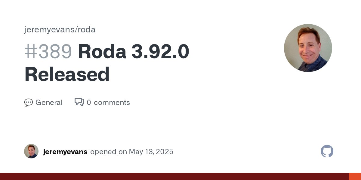 jeremyevans0's tweet card. Roda 3.92.0 has been released! New Features An each_part plugin has been added, offering a simpler method for using render_each with locals: # With render_each: render_each(array_of_foos, :foo, loc...